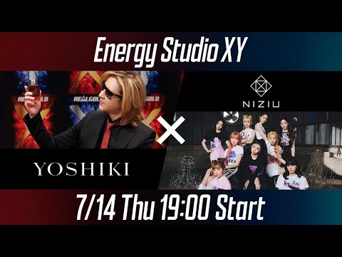 【動画】コカコーラ/【リアルゴールド】 XY 「Energy Studio XY #1 YOSHIKI×NiziU」REAL GOLD X/Y【22/7/14】